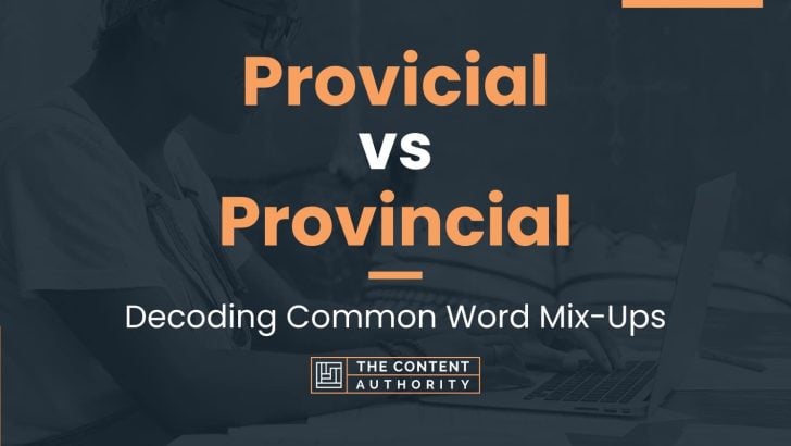 provicial-vs-provincial-decoding-common-word-mix-ups