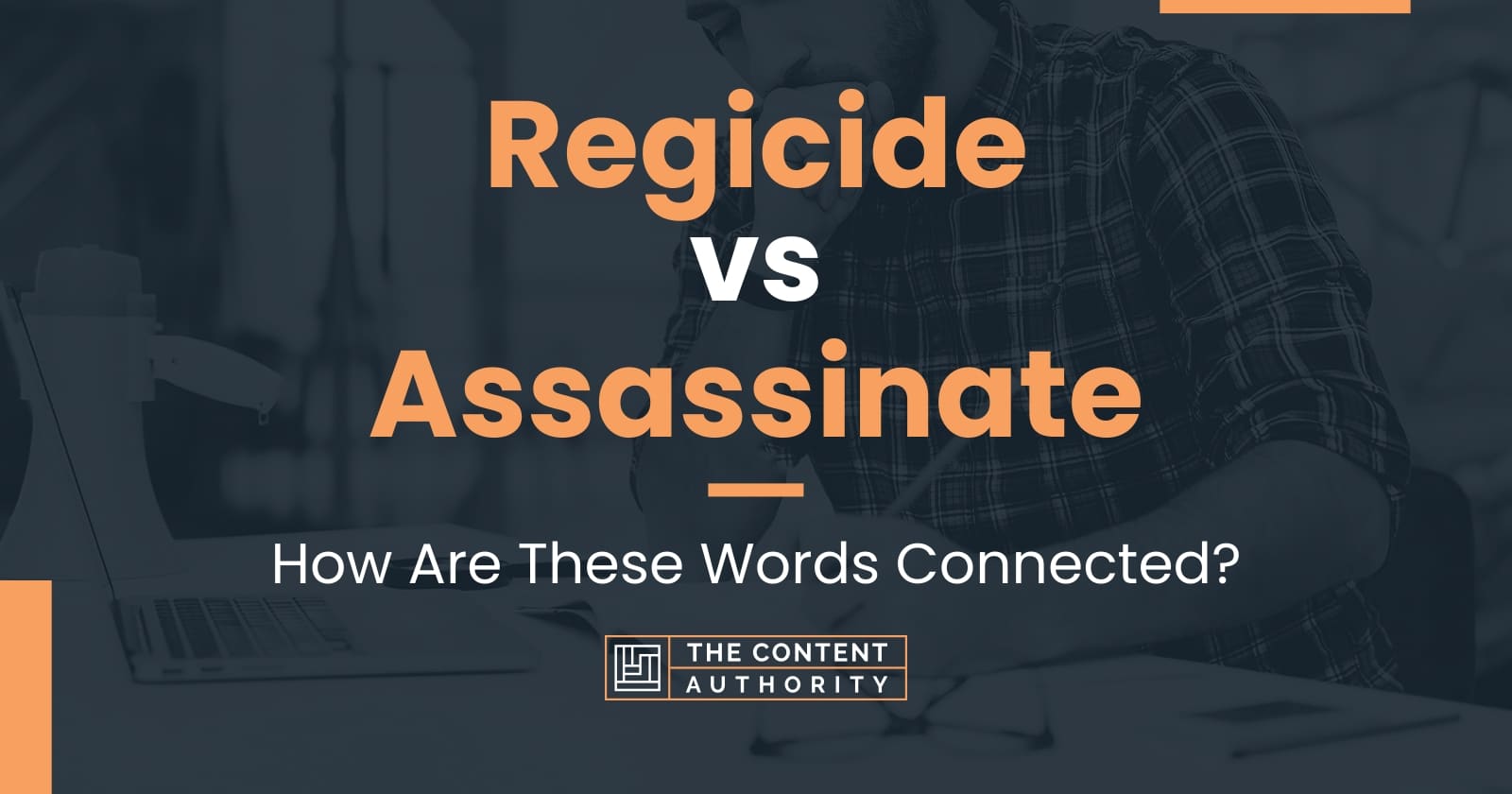 regicide-vs-assassinate-how-are-these-words-connected