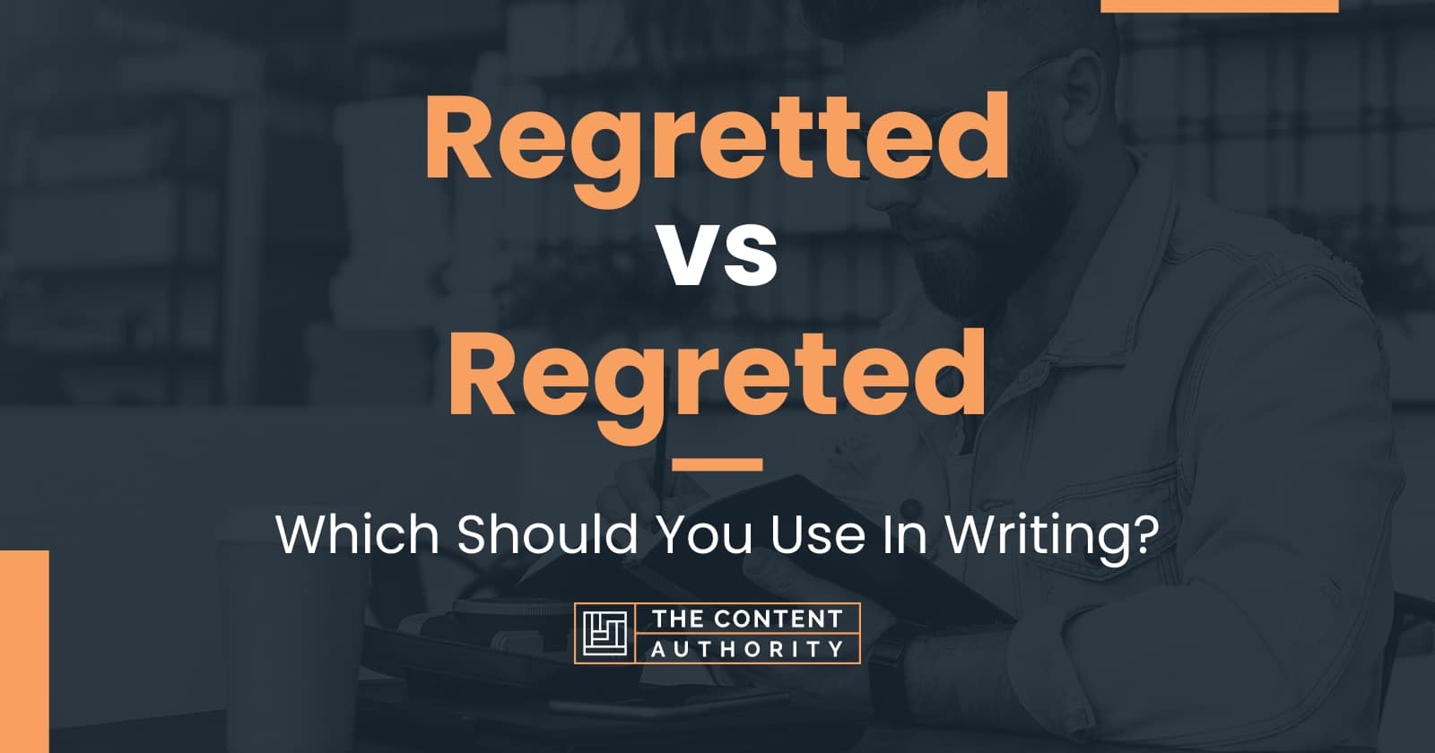 regretted-vs-regreted-which-should-you-use-in-writing