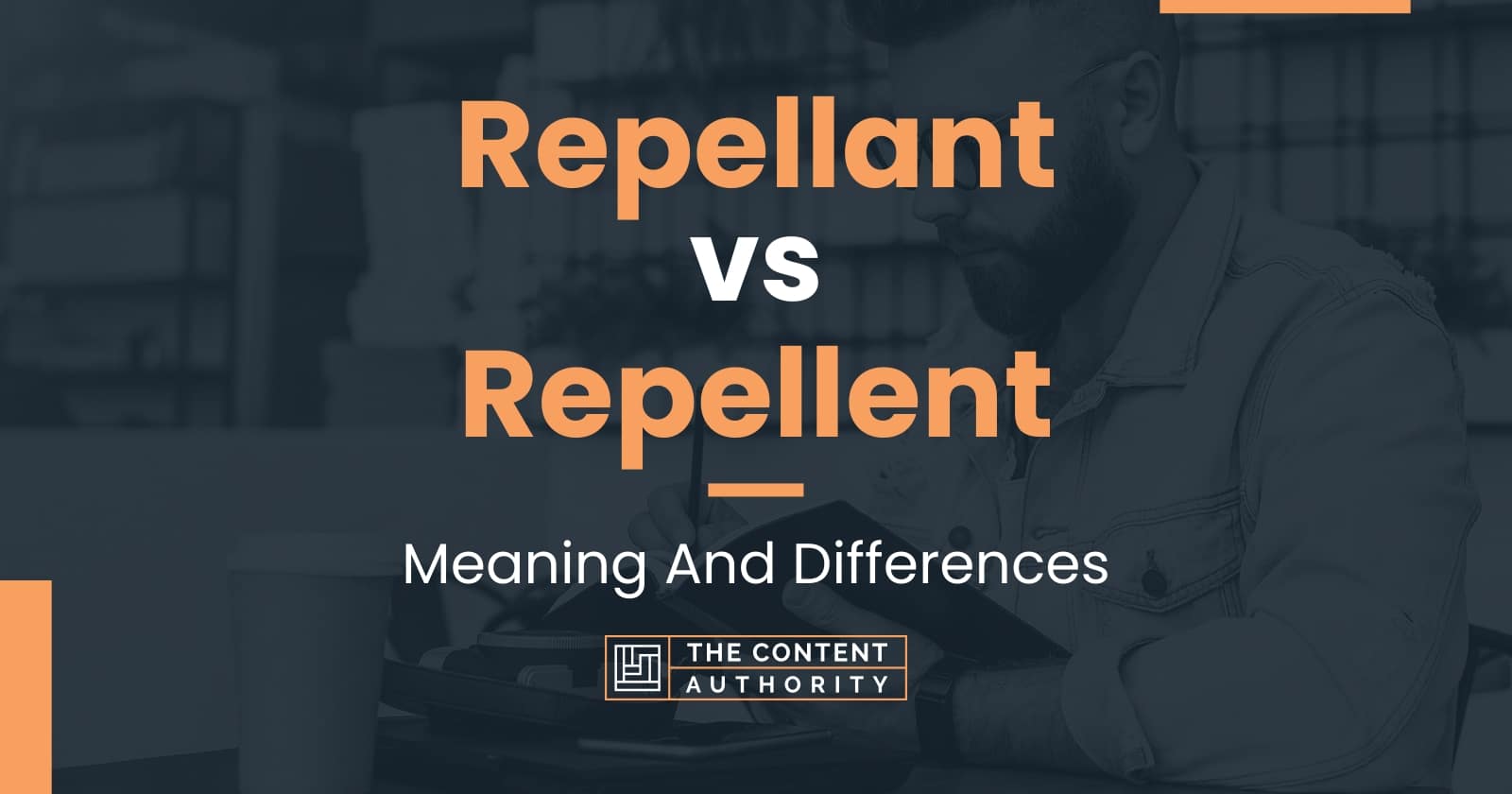 repellant-vs-repellent-meaning-and-differences