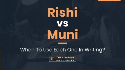 Rishi vs Muni: When To Use Each One In Writing?