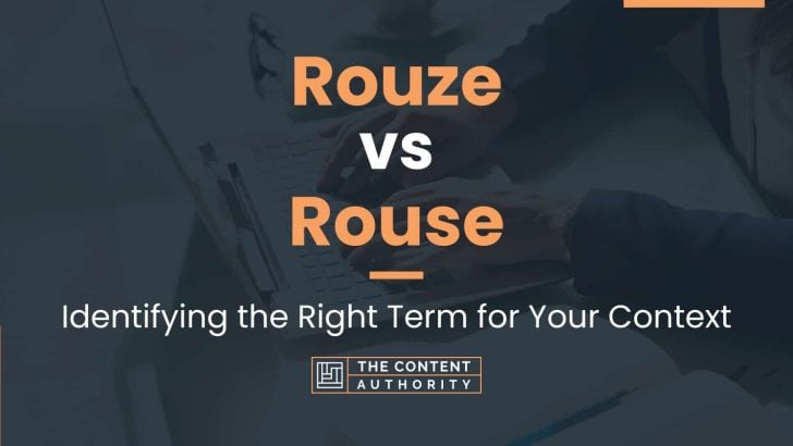 rouze-vs-rouse-identifying-the-right-term-for-your-context