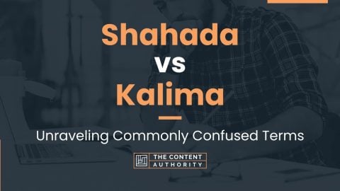 Shahada vs Kalima: Unraveling Commonly Confused Terms