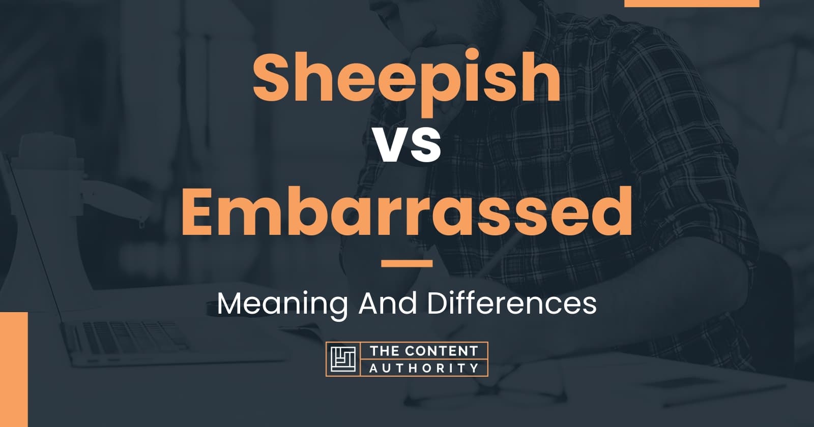 sheepish-vs-embarrassed-meaning-and-differences