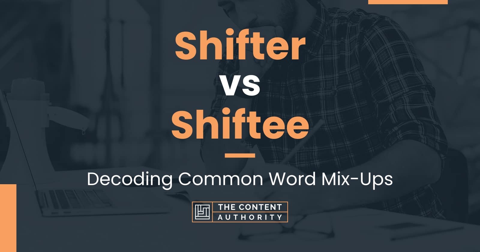 shifter-vs-shiftee-decoding-common-word-mix-ups