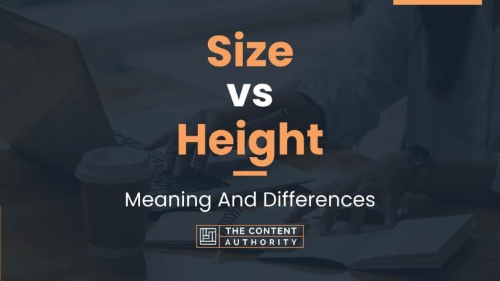 size-vs-height-meaning-and-differences