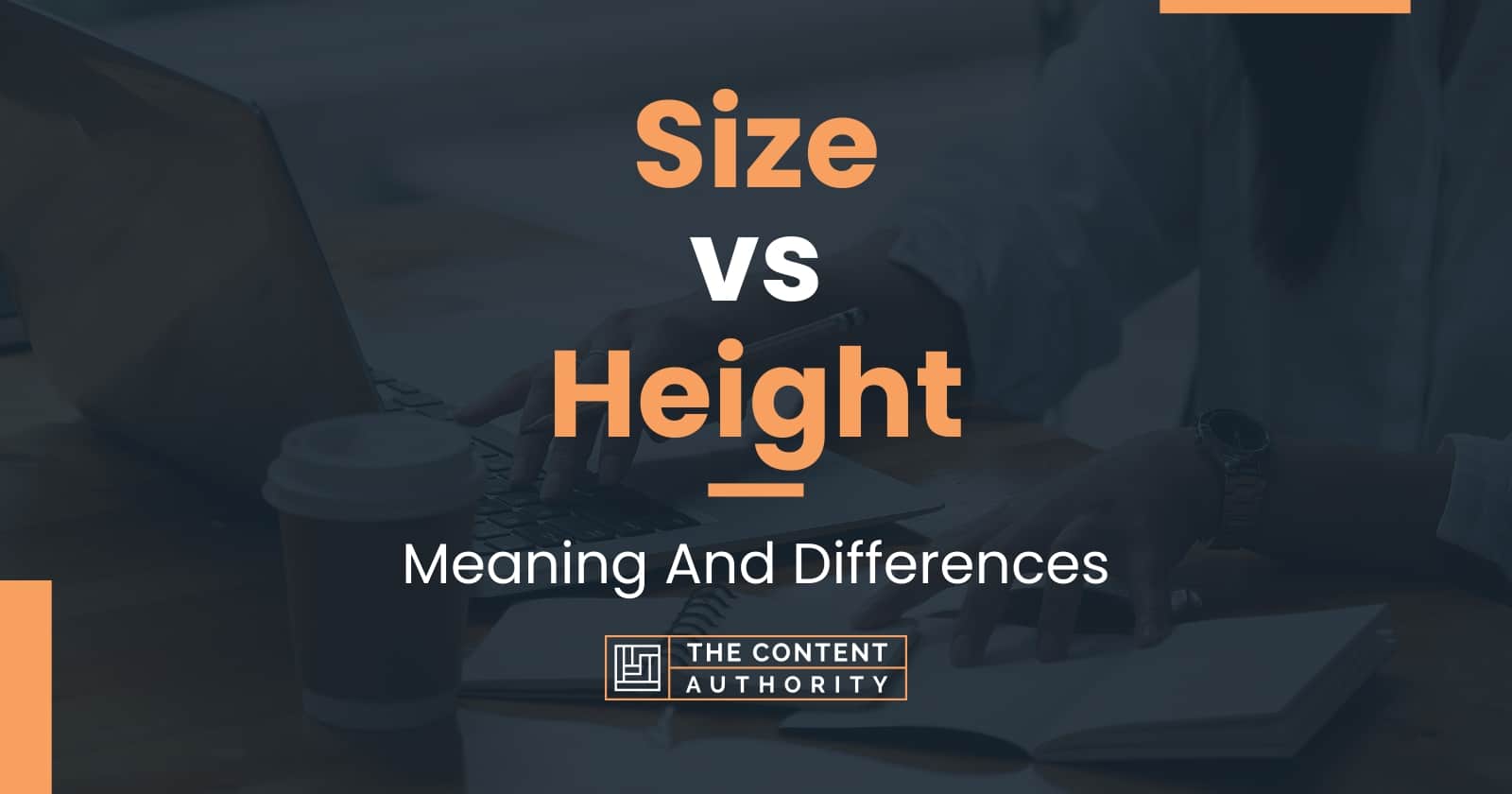 size-vs-height-meaning-and-differences