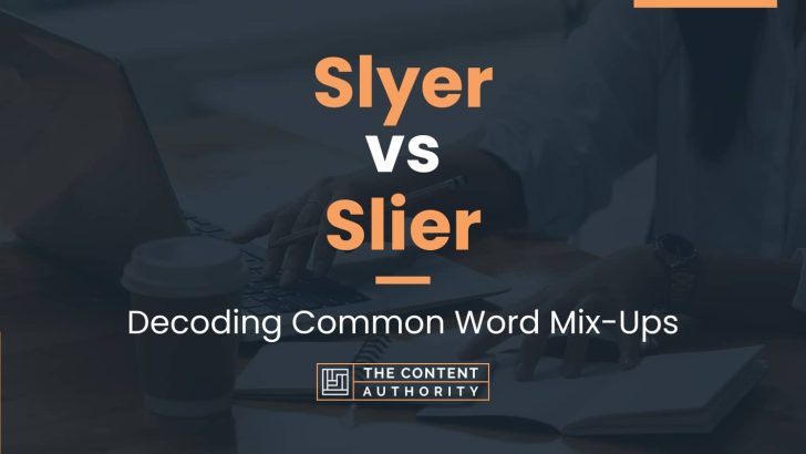 Slyer vs Slier: Decoding Common Word Mix-Ups
