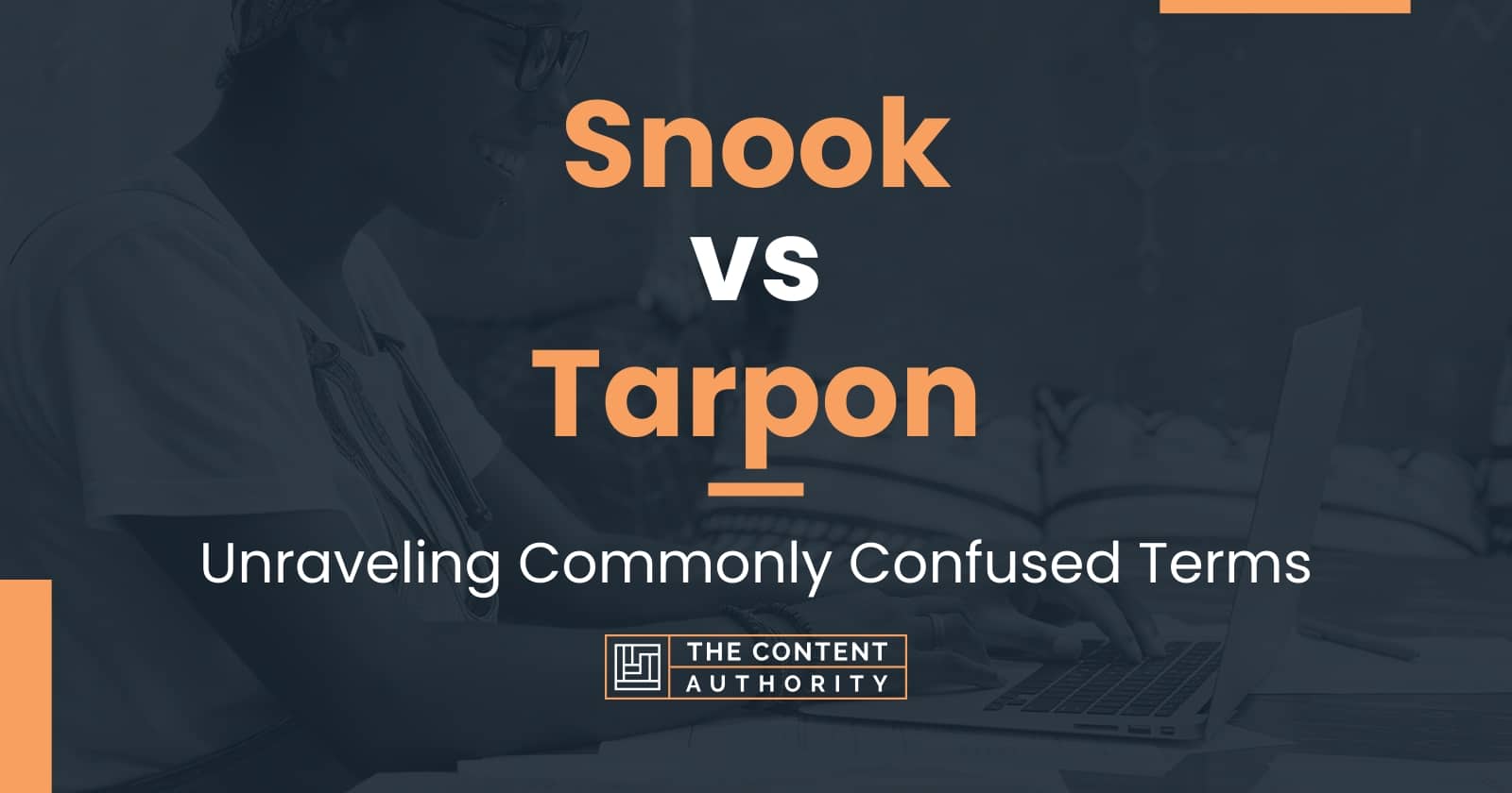 Snook vs Tarpon: Unraveling Commonly Confused Terms