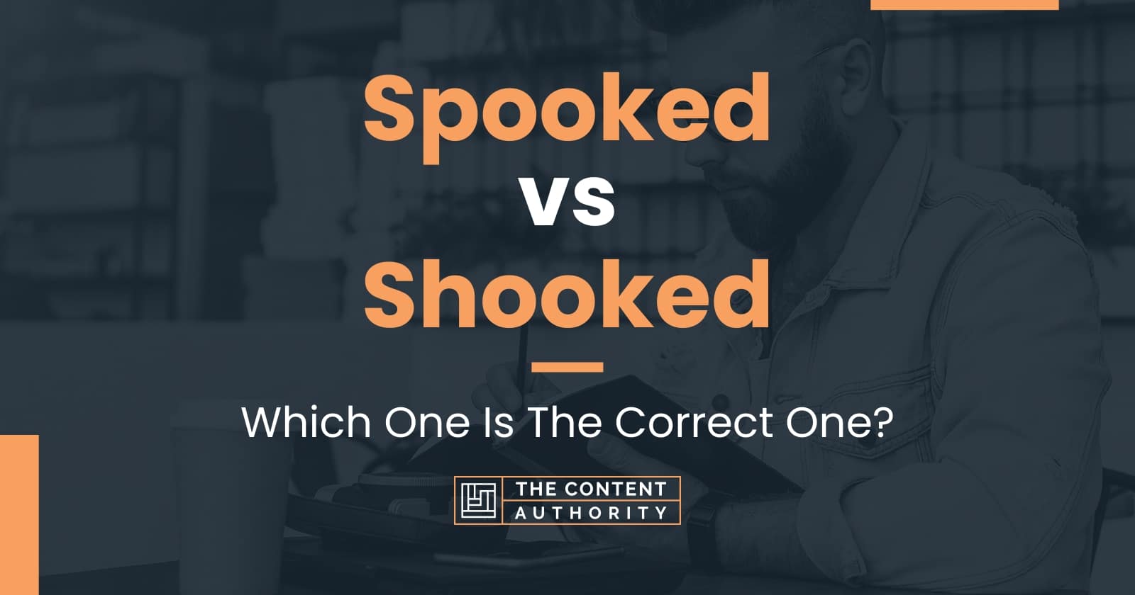 spooked-vs-shooked-which-one-is-the-correct-one