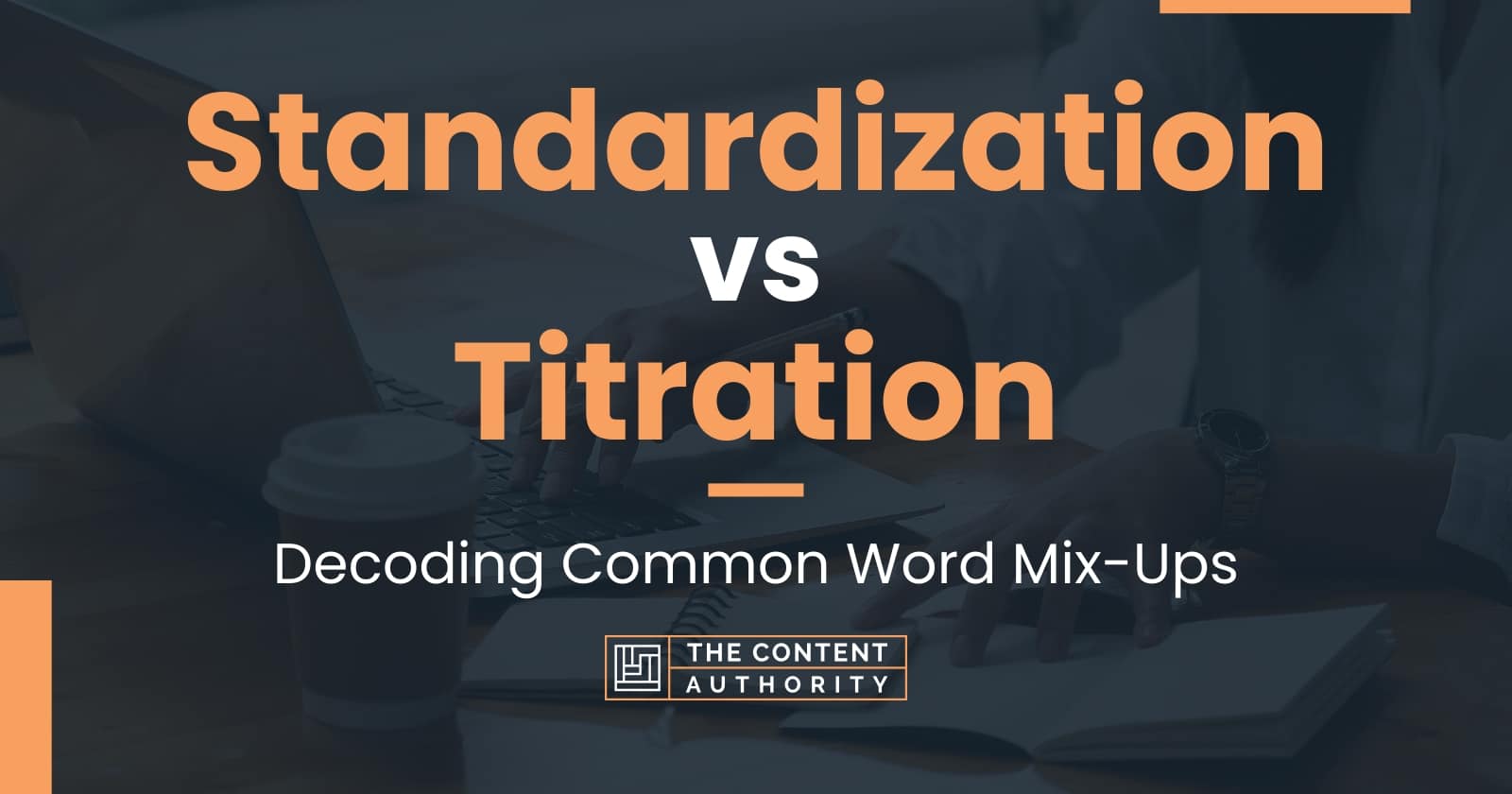 Standardization vs Titration Decoding Common Word MixUps
