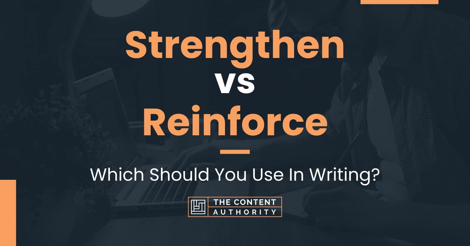 strengthen-vs-reinforce-which-should-you-use-in-writing