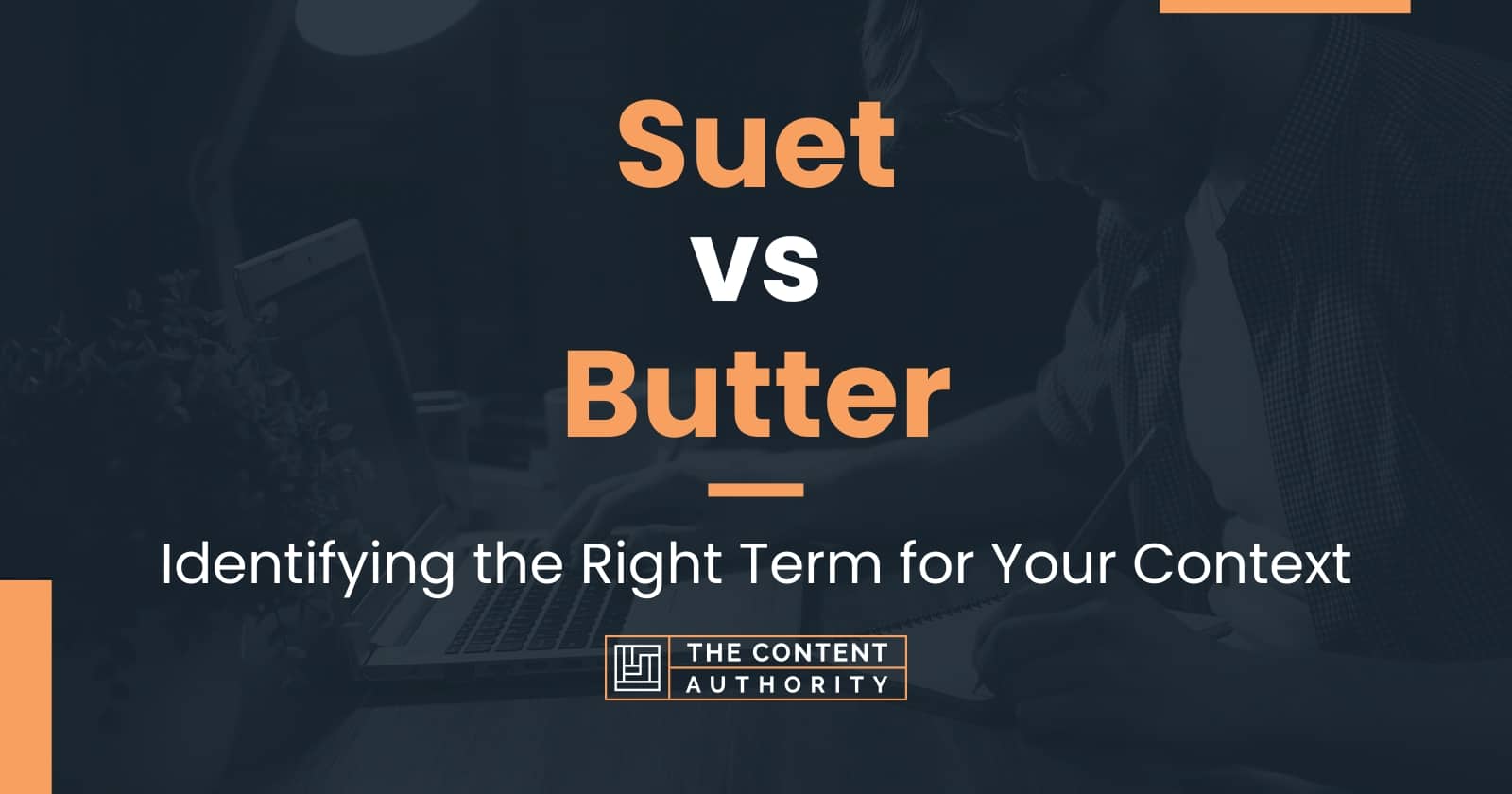 Suet vs Butter Identifying the Right Term for Your Context