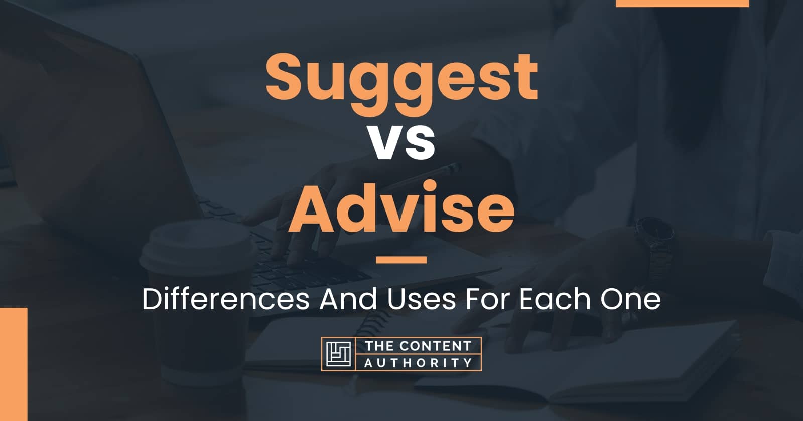 suggest-vs-advise-differences-and-uses-for-each-one