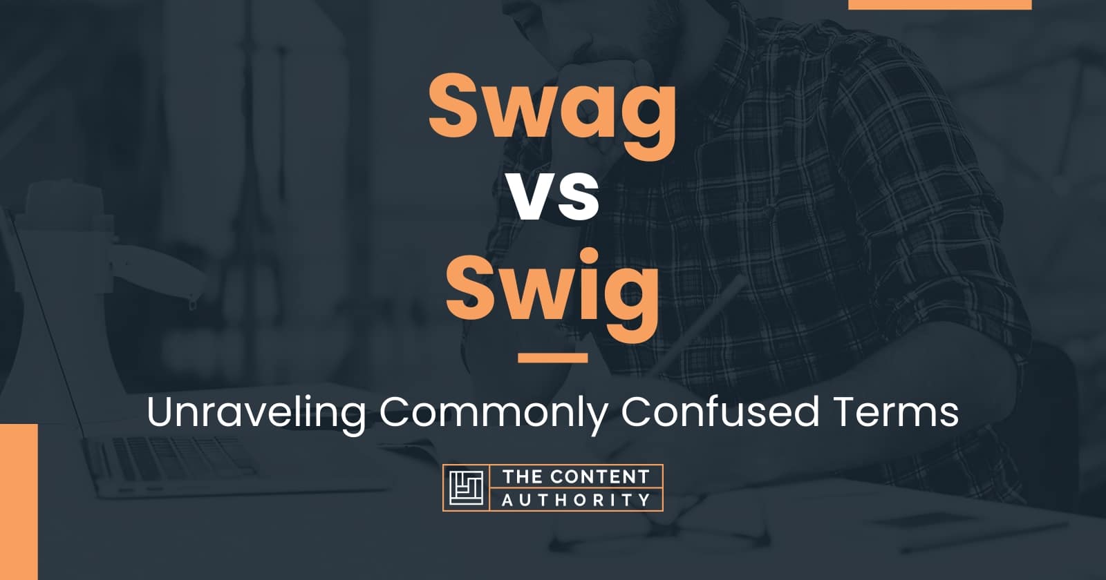Swag vs Swig Unraveling Commonly Confused Terms