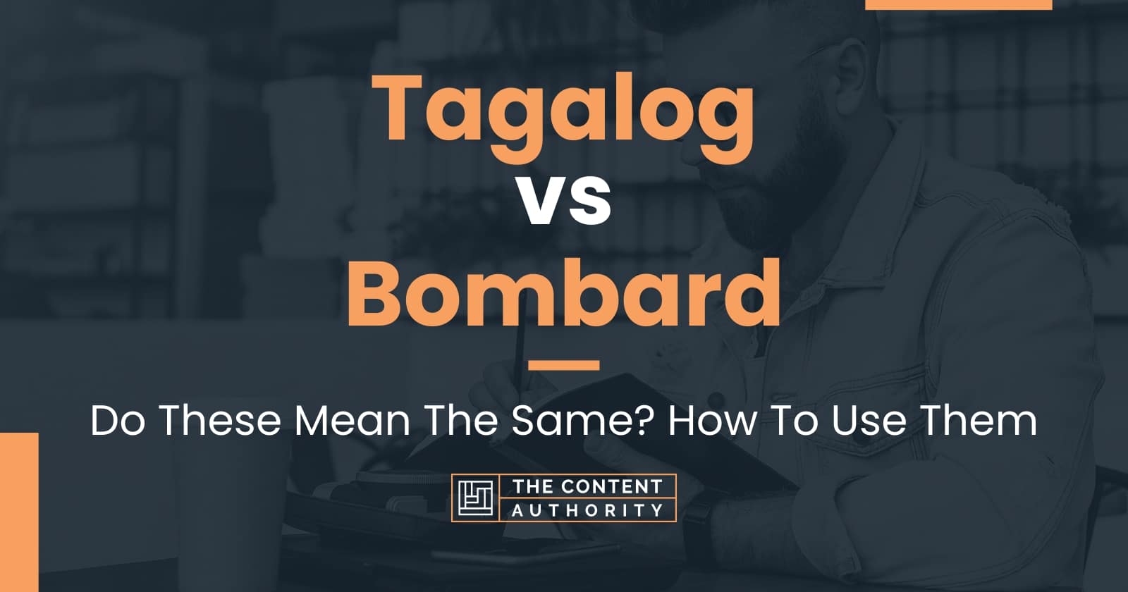 Tagalog vs Bombard Do These Mean The Same? How To Use Them