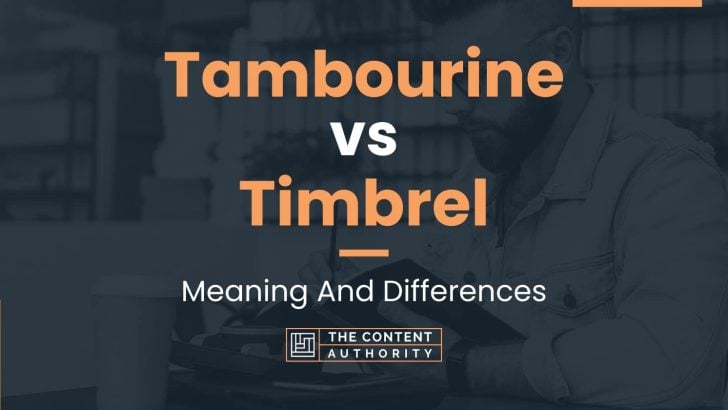 Tambourine vs Timbrel: Meaning And Differences