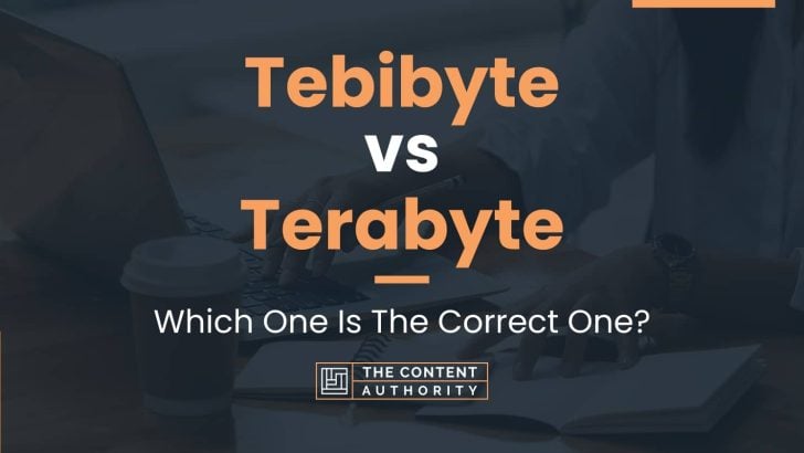 Tebibyte vs Terabyte: Which One Is The Correct One?