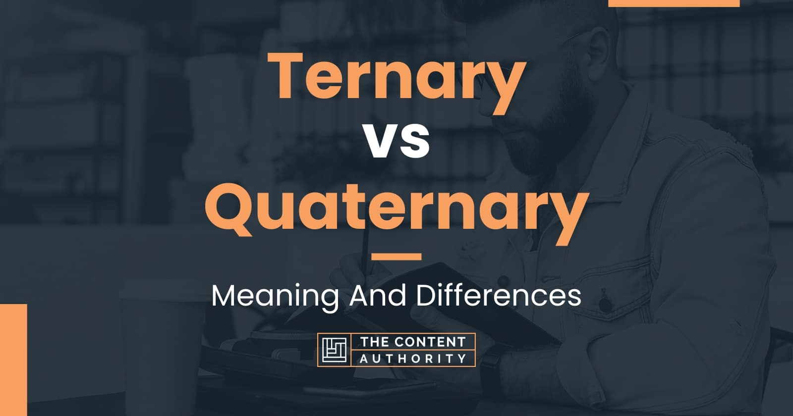 Ternary vs Quaternary: Meaning And Differences