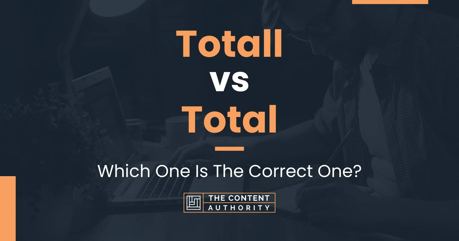 totall-vs-total-which-one-is-the-correct-one