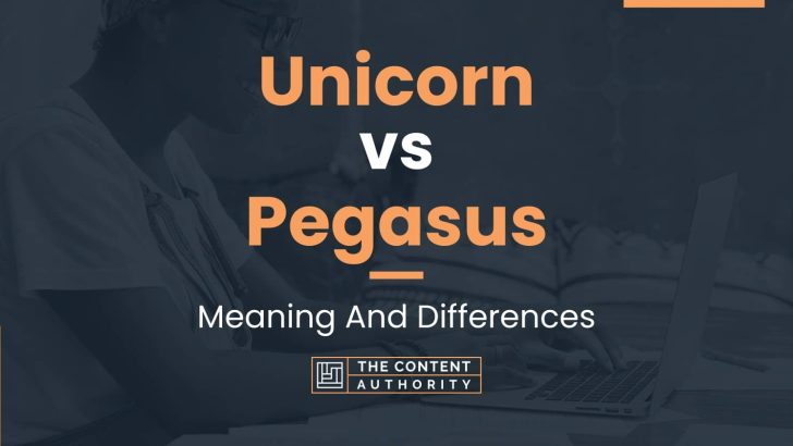 Unicorn vs Pegasus: Meaning And Differences