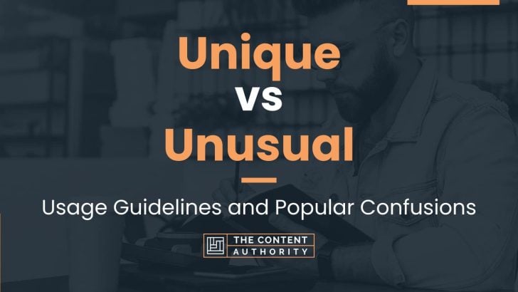 unique-vs-unusual-usage-guidelines-and-popular-confusions