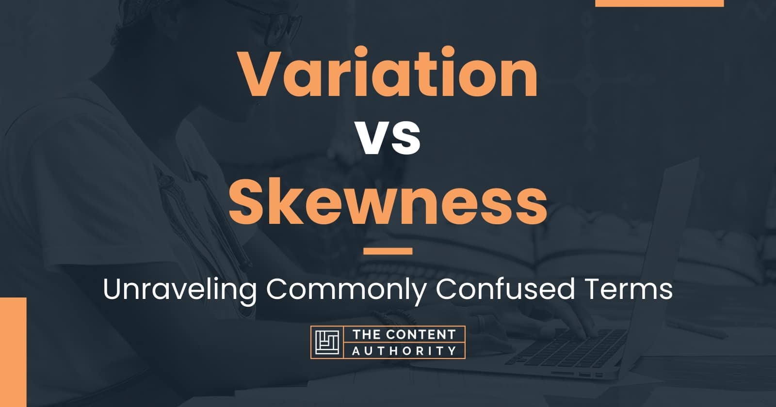 variation-vs-skewness-unraveling-commonly-confused-terms