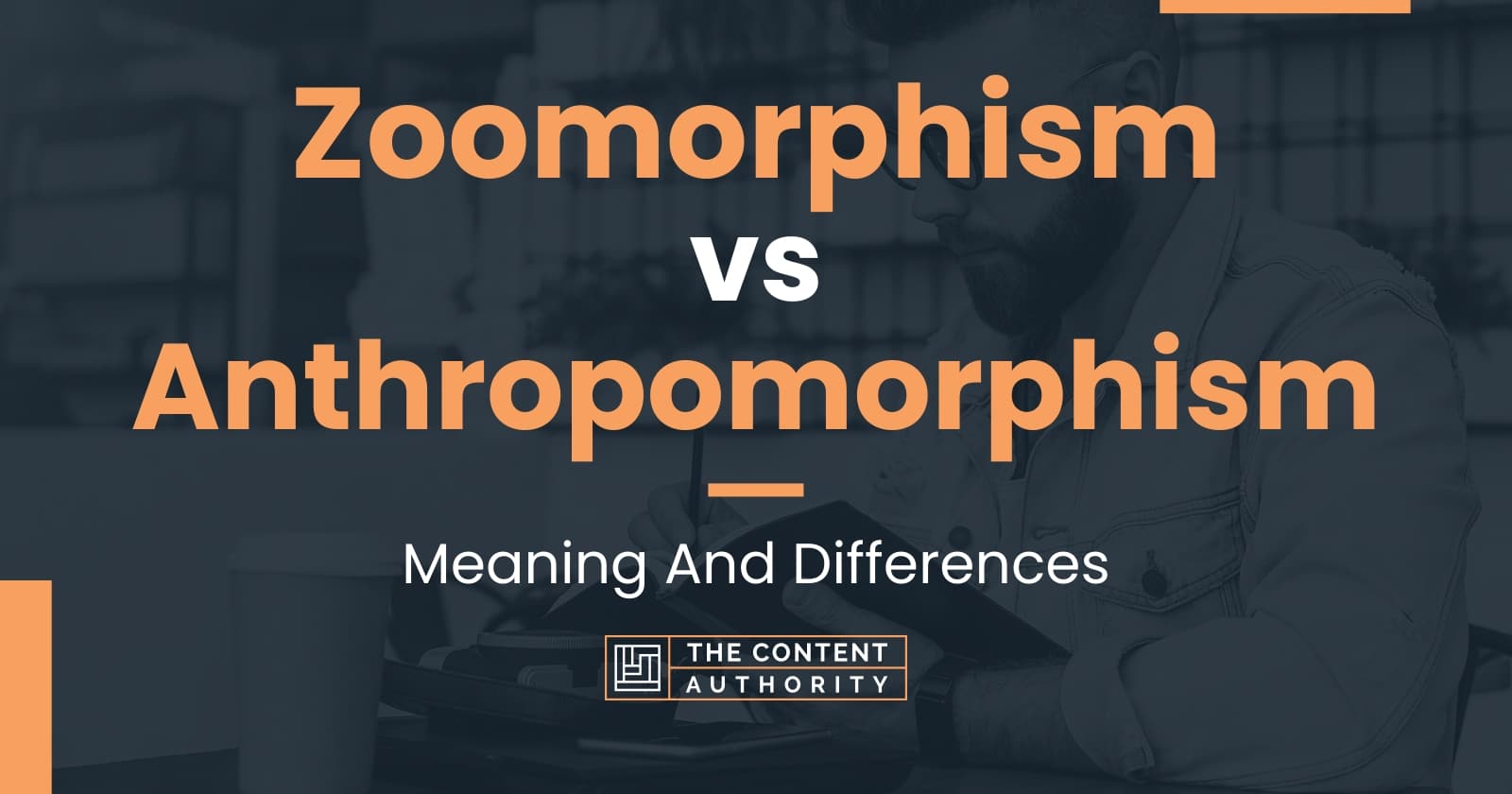 Zoomorphism vs Anthropomorphism: Meaning And Differences