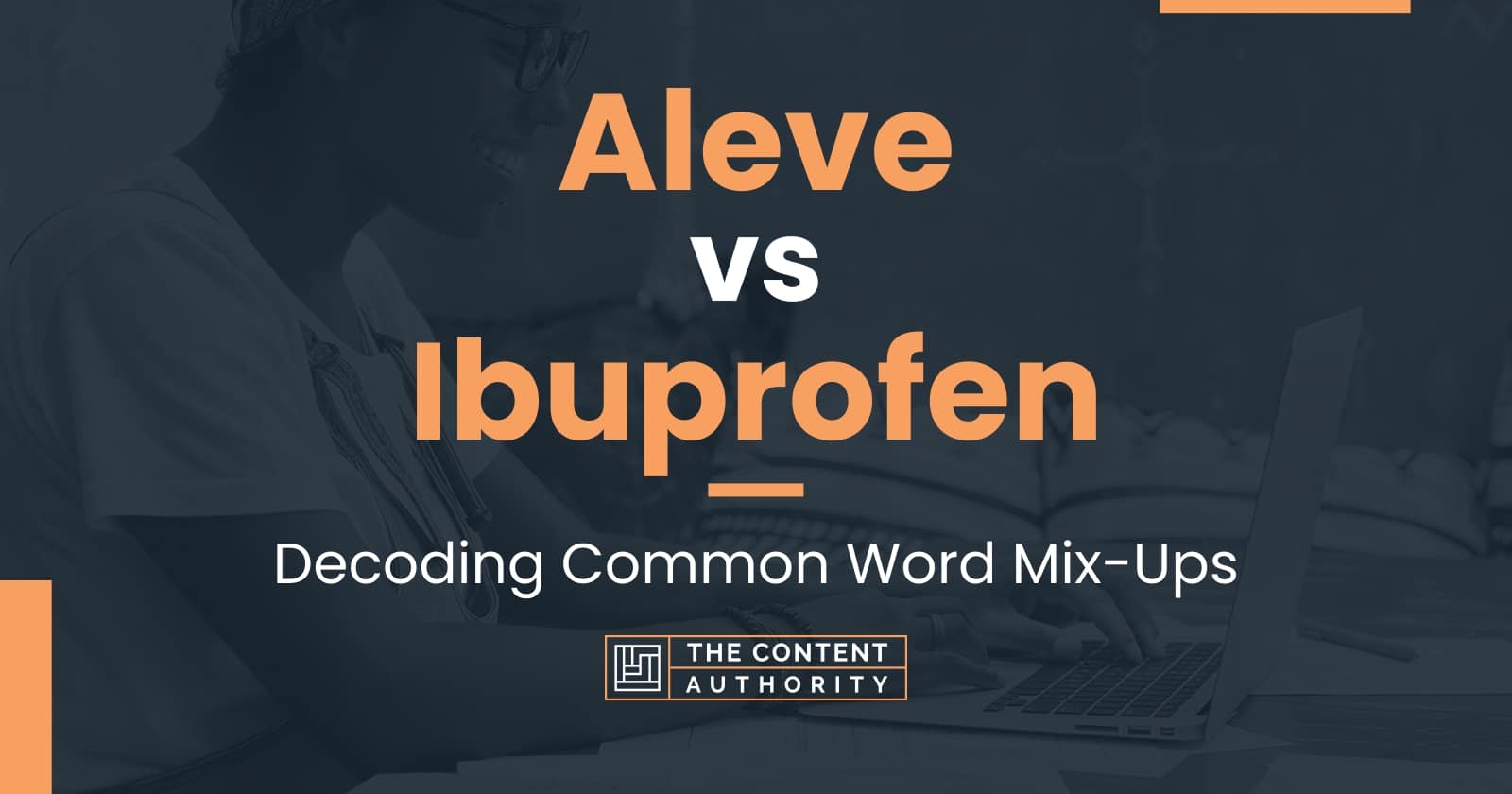 Aleve Vs Ibuprofen Decoding Common Word Mix Ups   Aleve Vs Ibuprofen 