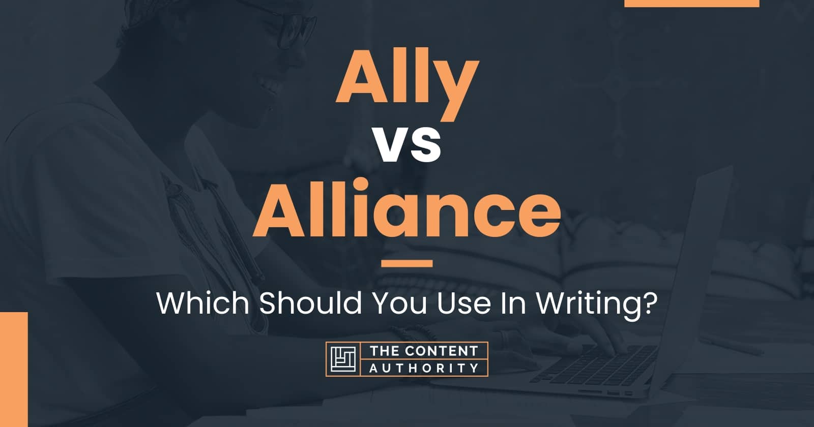 ally-vs-alliance-which-should-you-use-in-writing