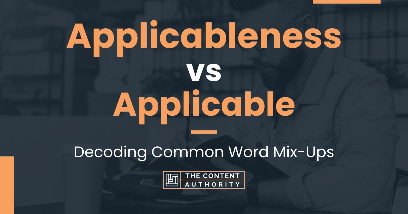 applicableness-vs-applicable-decoding-common-word-mix-ups