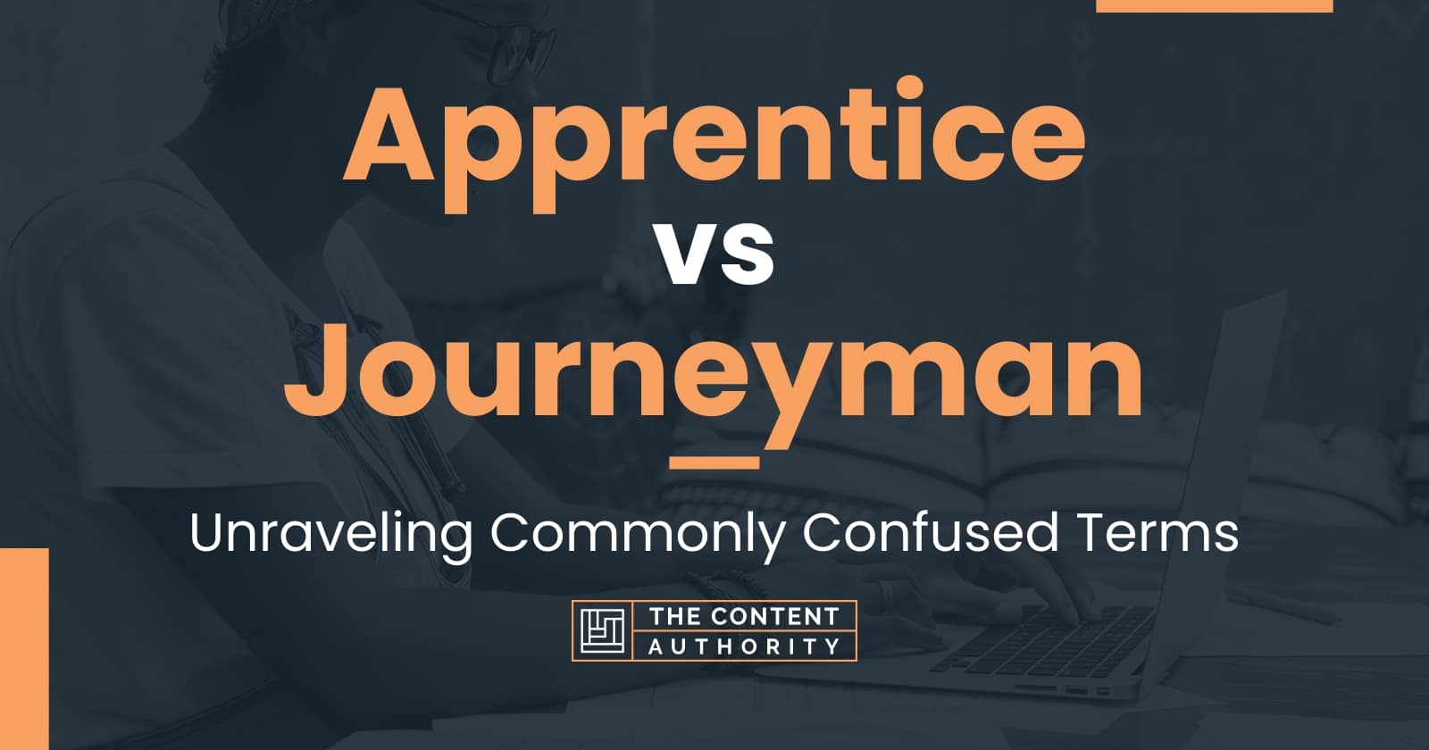 Apprentice Vs Journeyman Unraveling Commonly Confused Terms   Apprentice Vs Journeyman 