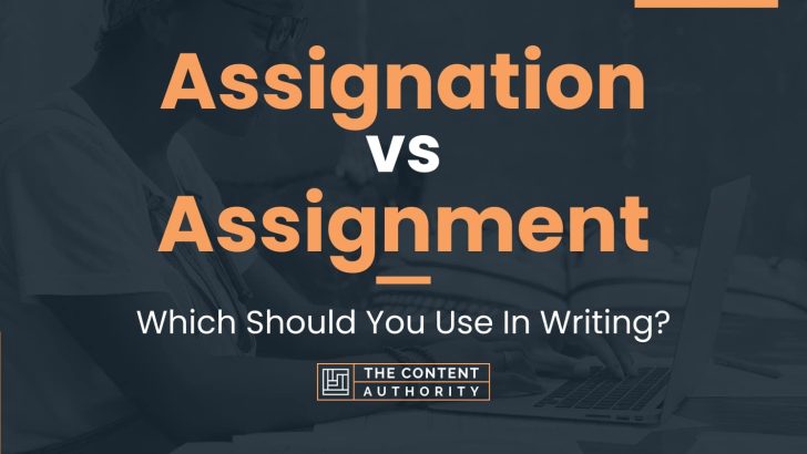 assignation vs assignment
