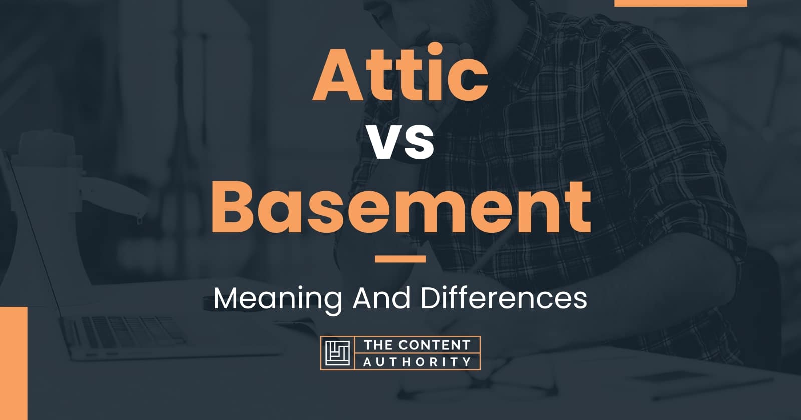 Attic vs Basement: Meaning And Differences