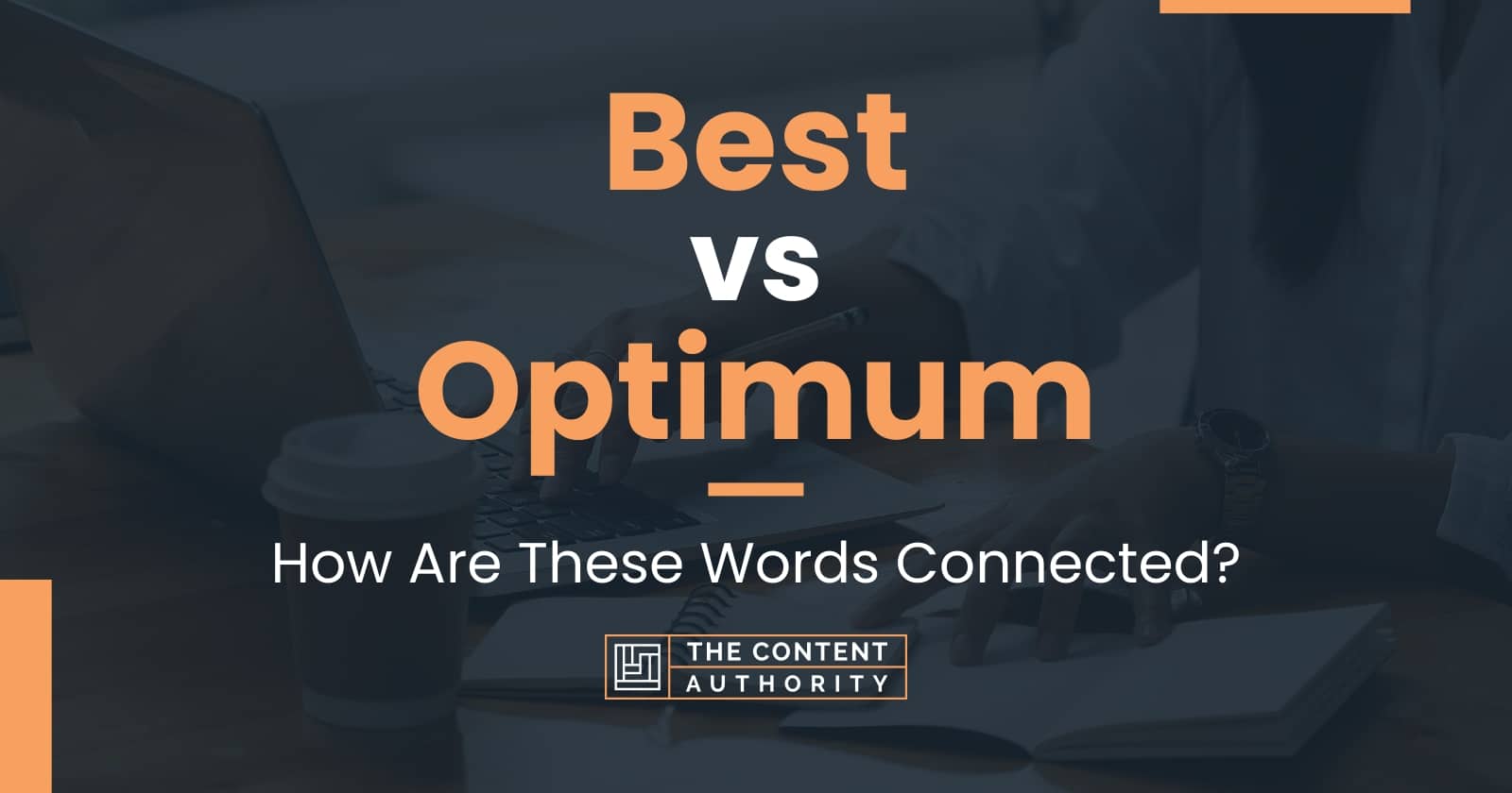 best-vs-optimum-how-are-these-words-connected