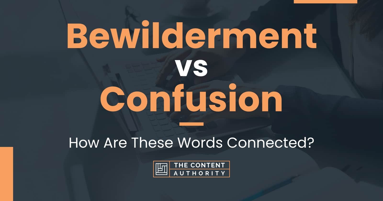 bewilderment-vs-confusion-how-are-these-words-connected