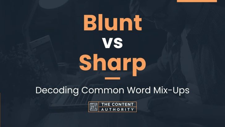 Blunt vs Sharp: Decoding Common Word Mix-Ups