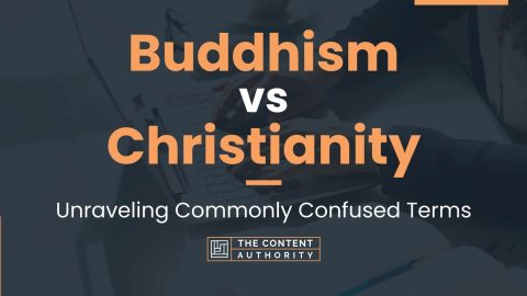 Buddhism vs Christianity: Unraveling Commonly Confused Terms