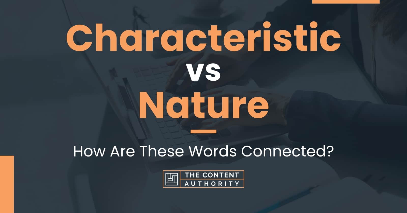 characteristic-vs-nature-how-are-these-words-connected