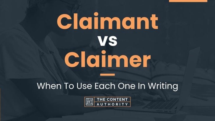 Claimant vs Claimer: When To Use Each One In Writing