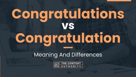 Congratulations Vs Congratulation: Meaning And Differences