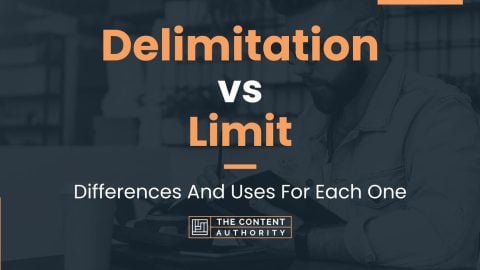 Delimitation vs Limit: Differences And Uses For Each One