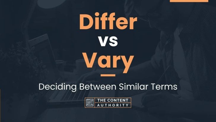 differ-vs-vary-deciding-between-similar-terms