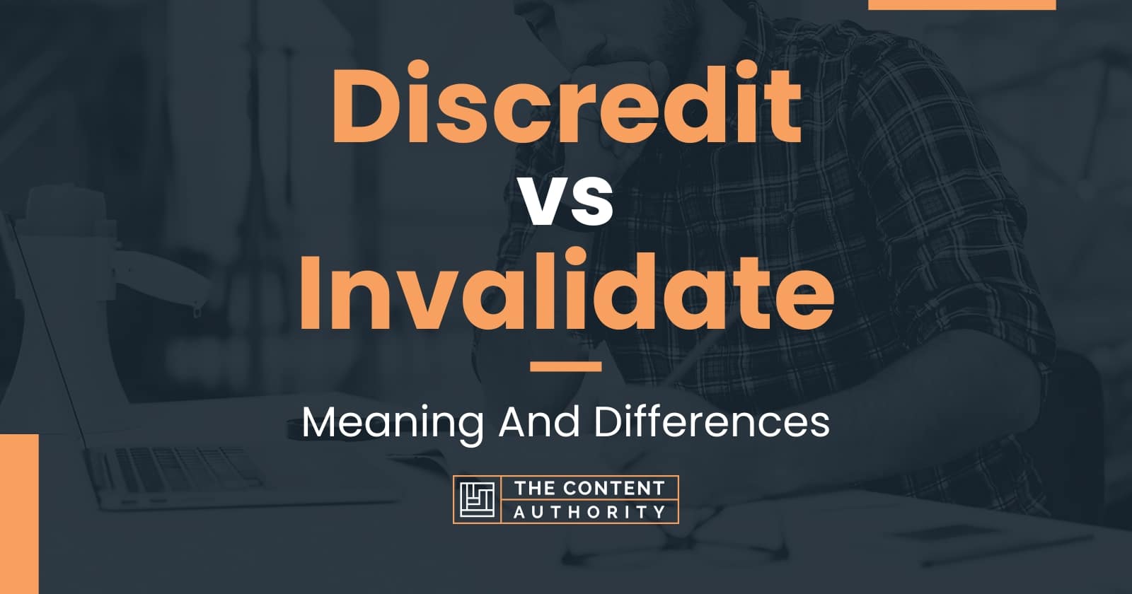 discredit-vs-invalidate-meaning-and-differences