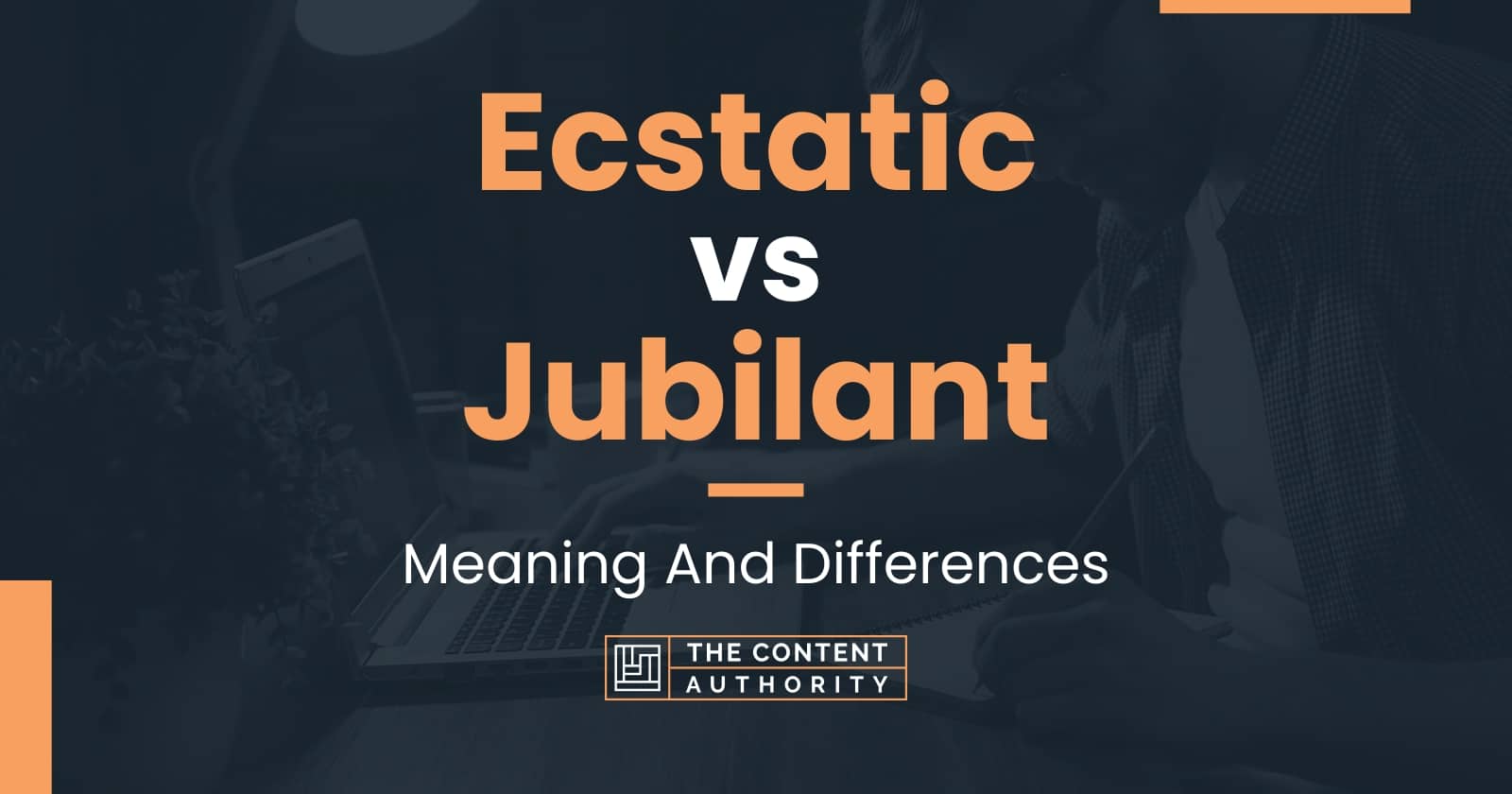 ecstatic-vs-jubilant-meaning-and-differences