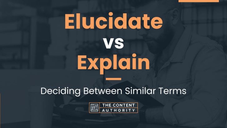 elucidate vs illuminate