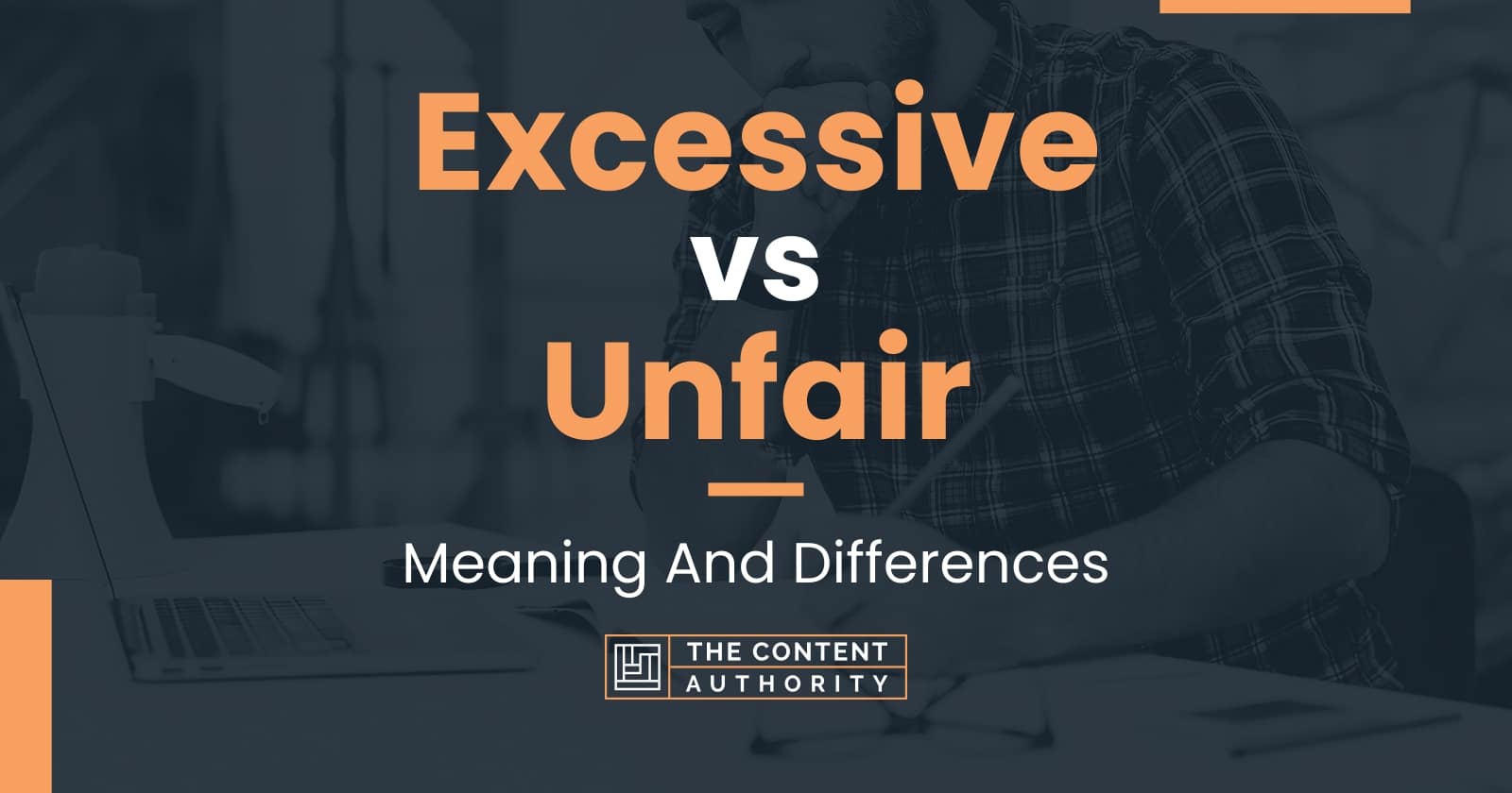 excessive-vs-unfair-meaning-and-differences