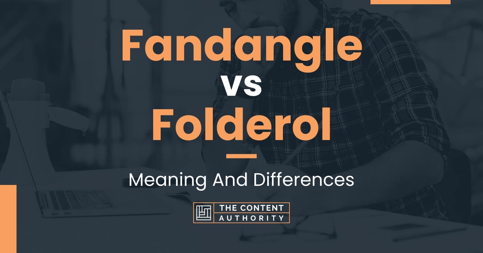 Fandangle vs Folderol: Meaning And Differences