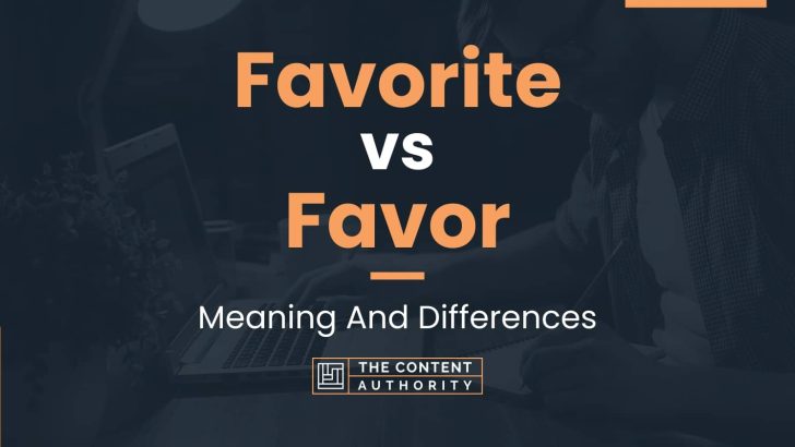 Favorite Vs Favor