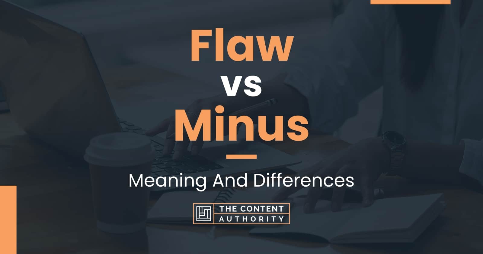 Flaw vs Minus: Meaning And Differences